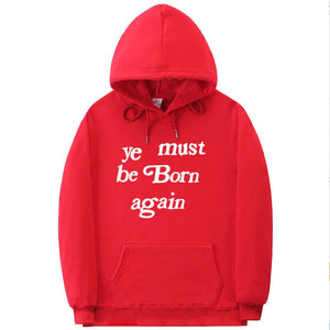 YE MUST BE BORN AGAIN UNISEX