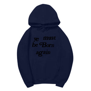 YE MUST BE BORN AGAIN UNISEX