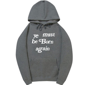 YE MUST BE BORN AGAIN UNISEX