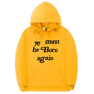 YE MUST BE BORN AGAIN UNISEX