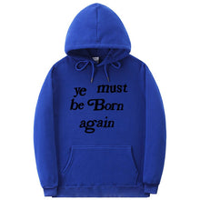 Load image into Gallery viewer, YE MUST BE BORN AGAIN UNISEX
