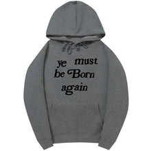 Load image into Gallery viewer, YE MUST BE BORN AGAIN UNISEX
